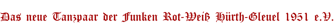 Das neue Tanzpaar