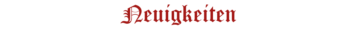 NEUIGKEITEN