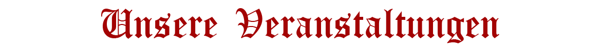 Unsere Veranstaltungen